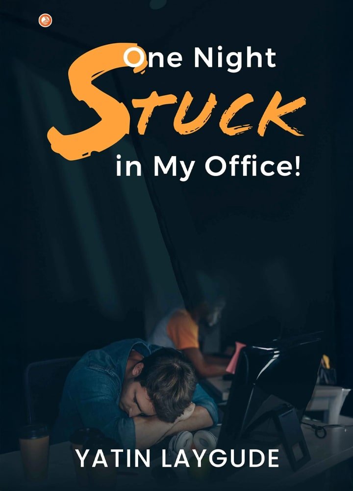 One Night Stuck in My Office!