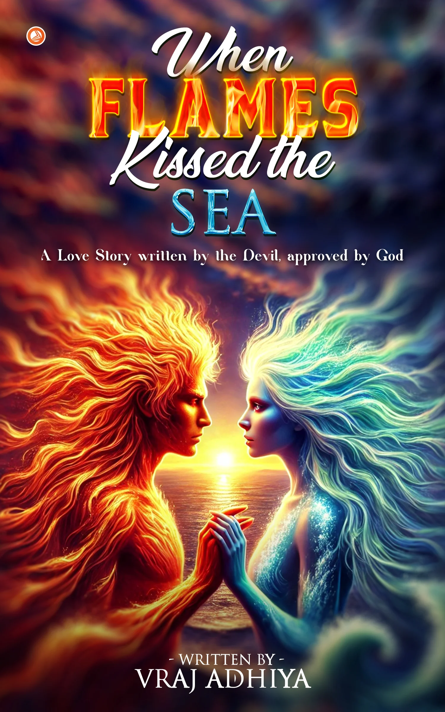 When Flames Kissed The Sea by Vraj Adhiya